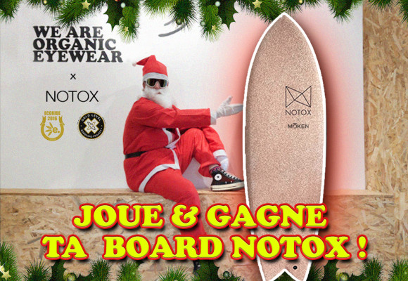 Merry Moken Christmas !!! Trouve le GOLDEN TICKET et gagne ta planche éco-conçue NOTOX  d'une valeur de 790€